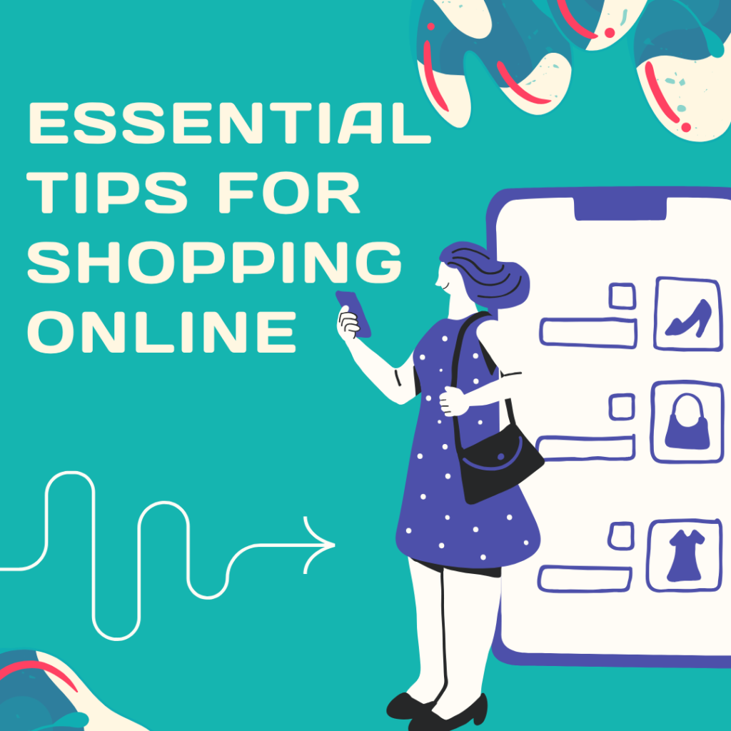 Essential Tips for Shopping Online